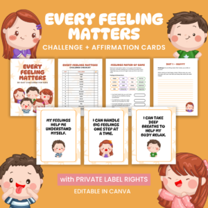 Every Feeling Matters: 30-Day Challenge & Affirmation Cards for Kids